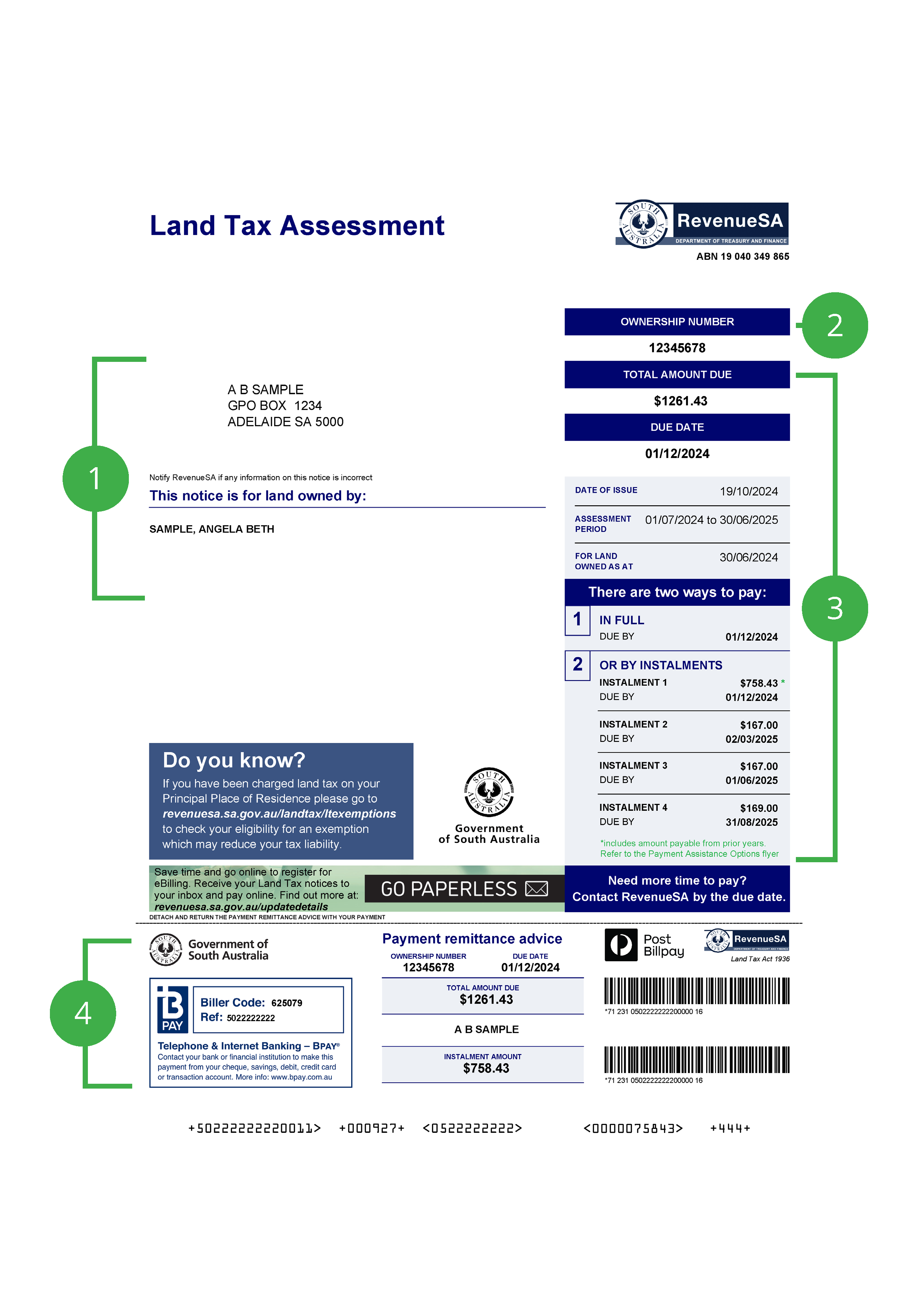 First page of Land Tax Assessment. Number 1 points to name and address that the Land Tax Assessment is addressed to, the section that contains the landowner name and the title of the Land Tax Assessment, in this case it states Land Tax Assessment. Number 2 points to the Ownership Number. Number 3 points to the following fields: Total amount due, Due date, date of issue, assessment period, for land owned as at. The last section for number 3 is the two ways to pay: in full and due date and by instalments showing amount and due date for each of the 4 instalments. Number 4 points to the payment remittance section in particular the BPay Biller Code and Reference Number.