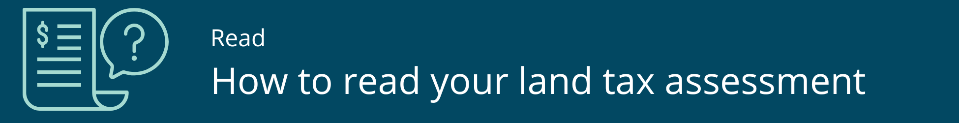 Links to how to read your land tax assessment page